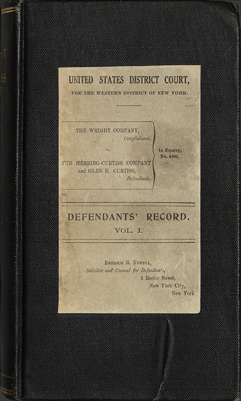 Defendants' Record, Volume I: The Wright Company vs. The Herring-Curtiss Company and Glen H. Curtiss